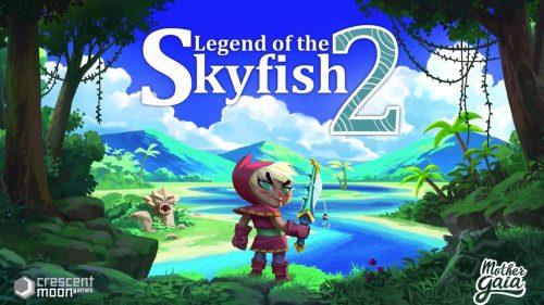《天空鱼传说2》v1.2,类似塞尔达传说的独特钓竿战斗动作冒险游戏-绿树游戏社区
